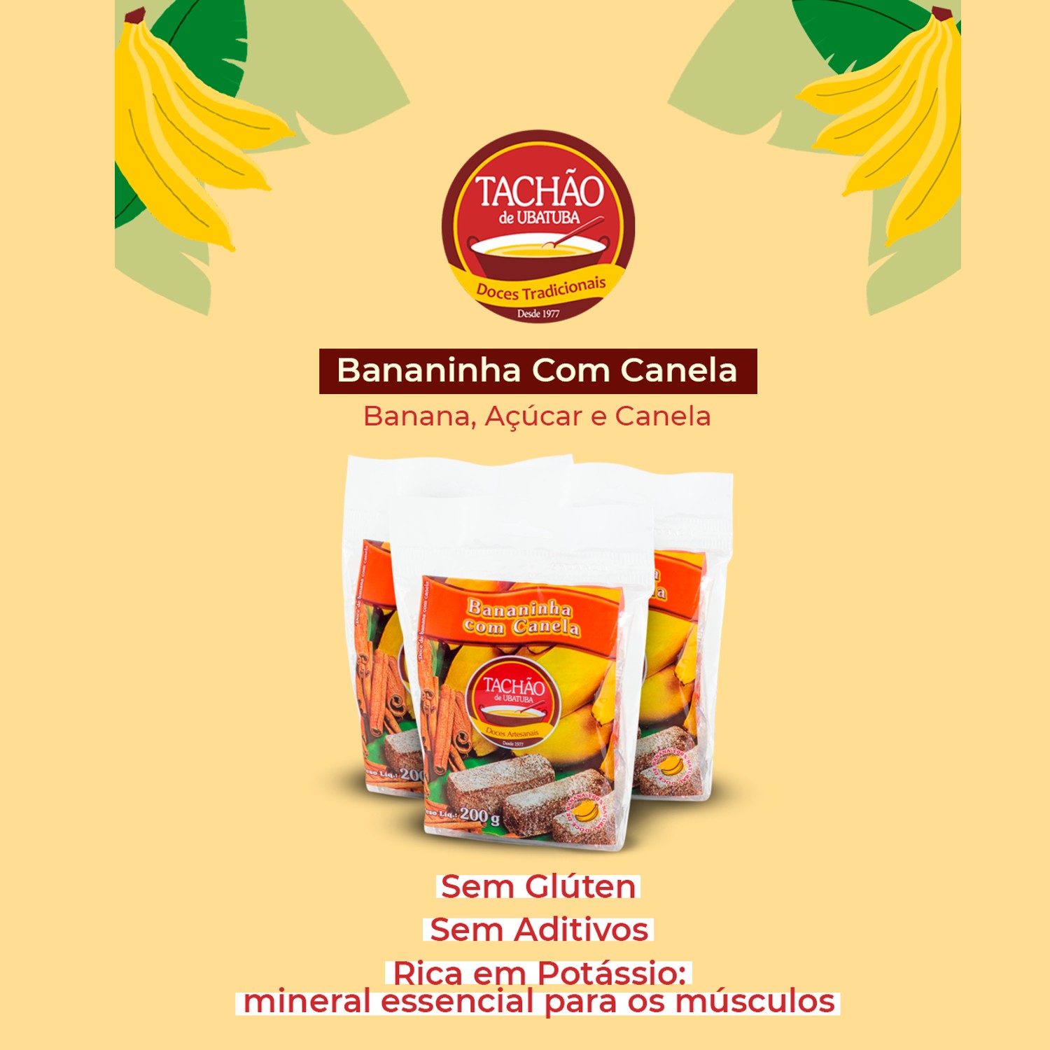 Bananinha com Canela TACHÃO DE UBATUBA 200g foto 3